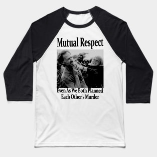 Werner Herzog and Klaus Kinski's Mutual Respect Baseball T-Shirt